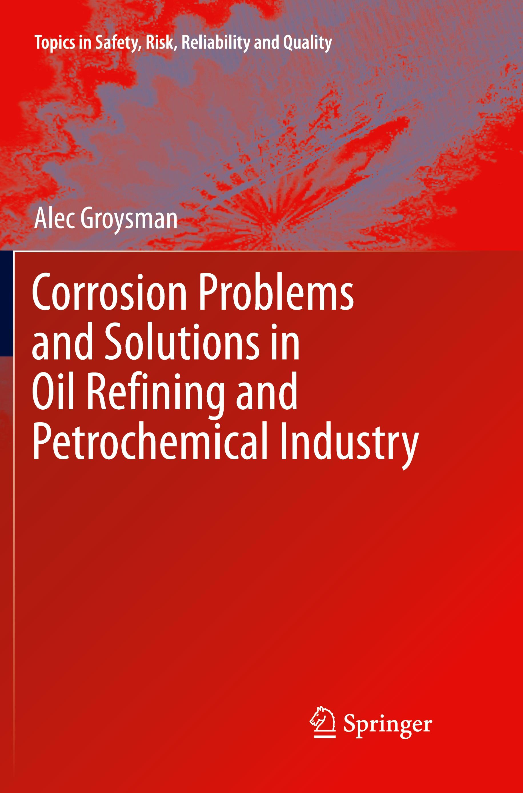 Vorderes Coverbild Corrosion Problems and Solutions in Oil Refining and Petrochemical Industry