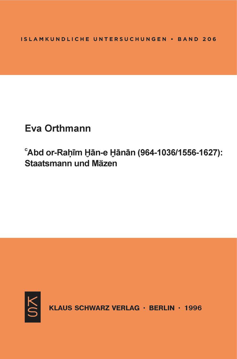 Vorderes Coverbild Abd or-Rahim Han-e Hanan (964-1036 / 1556-1627): Staatsmann und Mäzen.