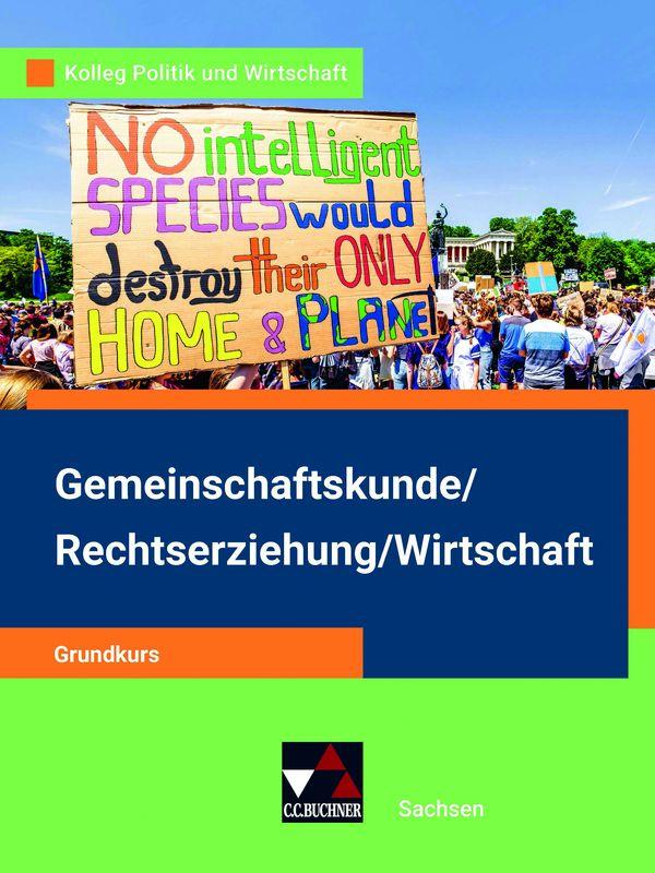 Vorderes Coverbild Kolleg Politik und Wirtschaft Sachsen Grundkurs