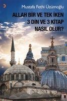 Vorderes Coverbild Allah Bir ve Tek Iken 3 Din ve 3 Kitap Nasil Olur