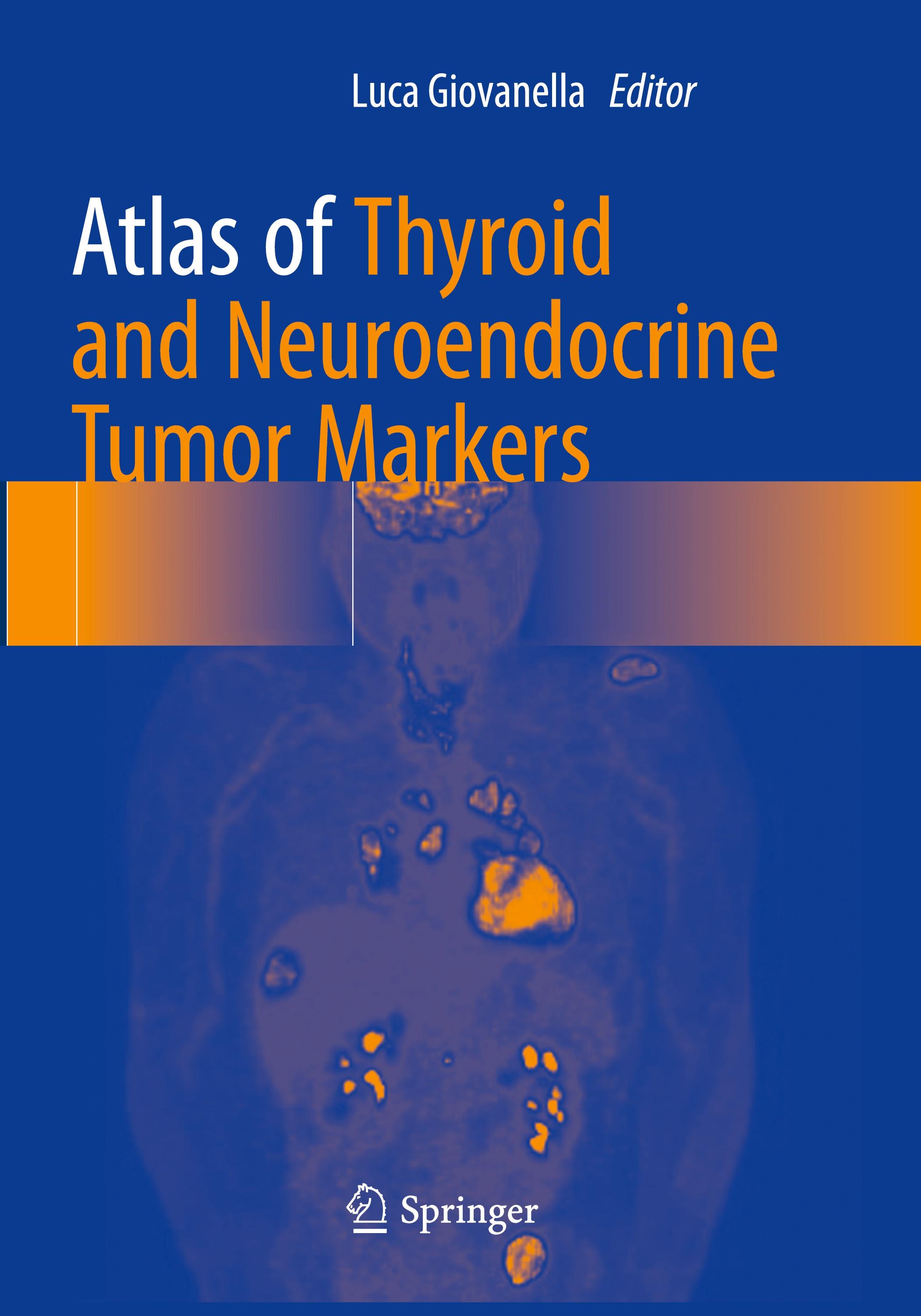 Vorderes Coverbild Atlas of Thyroid and Neuroendocrine Tumor Markers