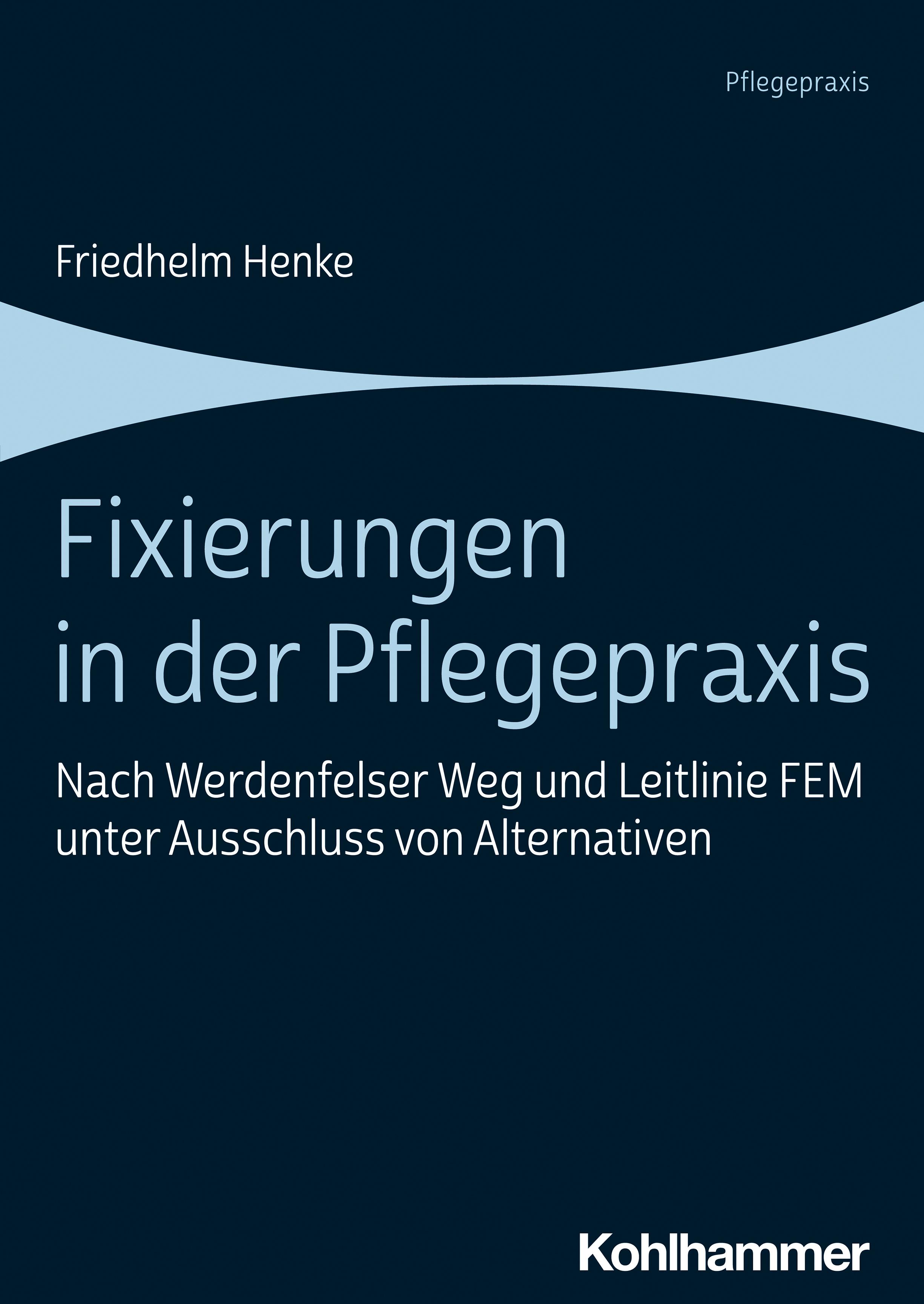 Vorderes Coverbild Fixierungen in der Pflegepraxis