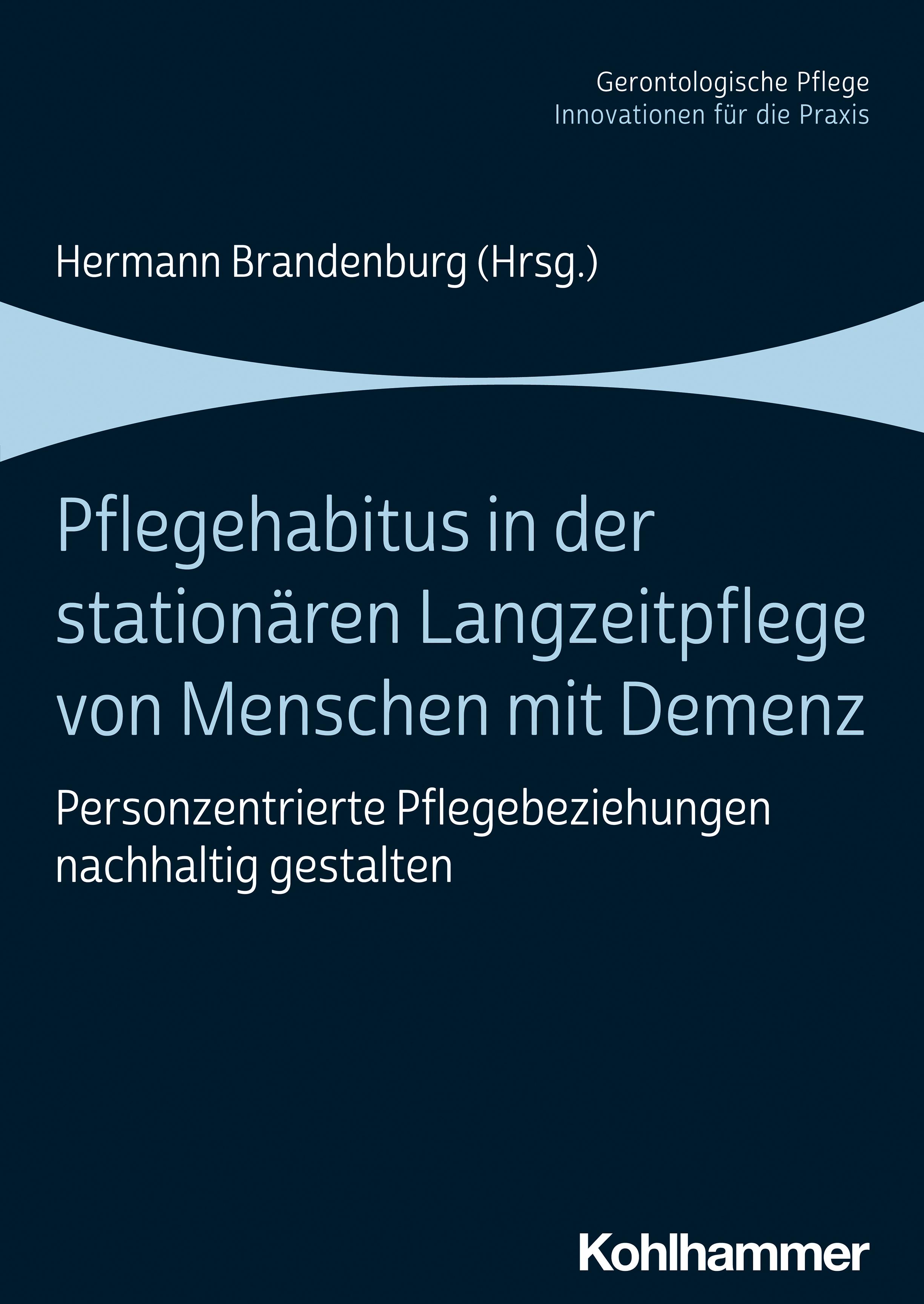 Vorderes Coverbild Pflegehabitus in der stationären Langzeitpflege von Menschen mit Demenz