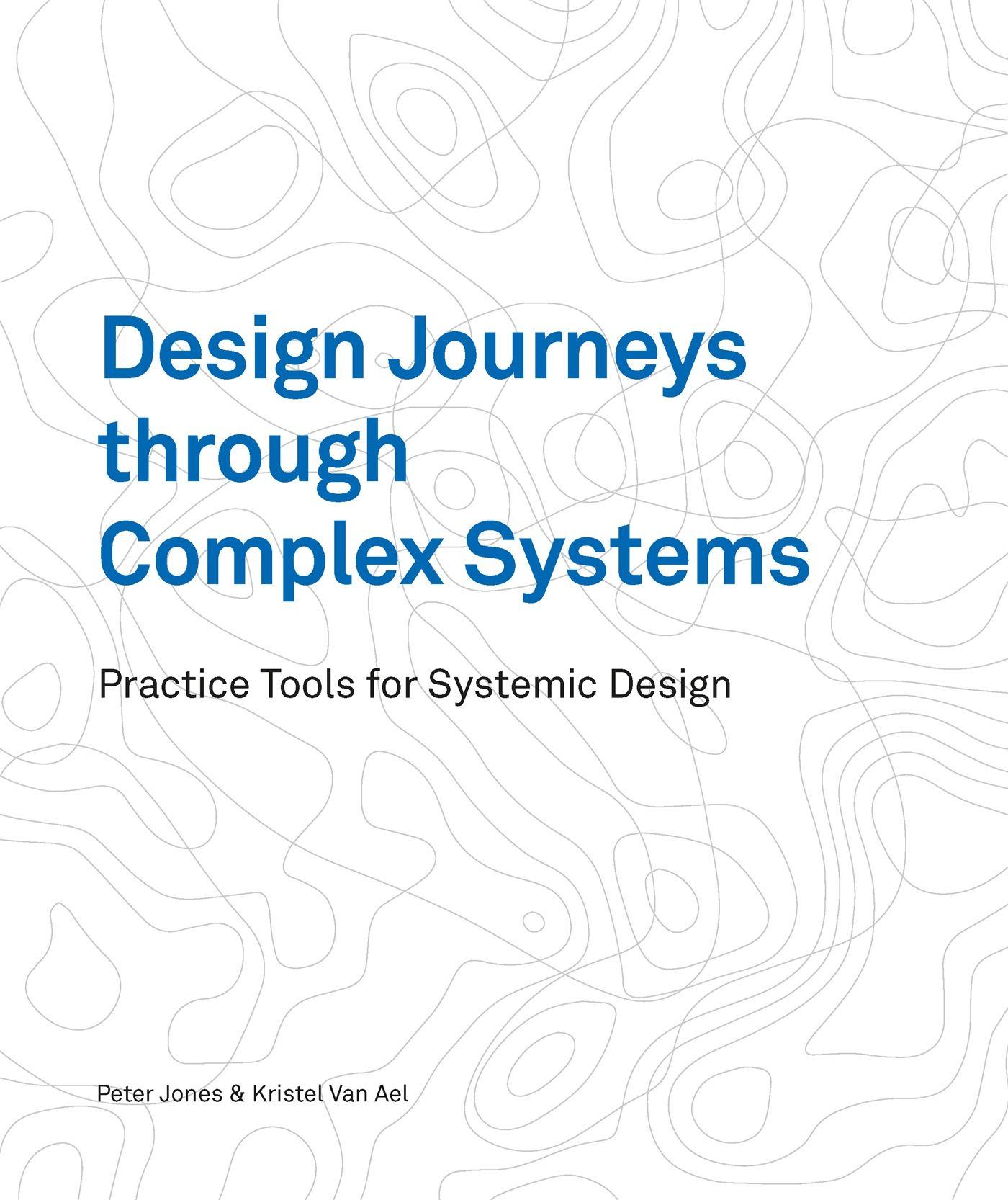 Vorderes Coverbild Design Journeys through Complex Systems