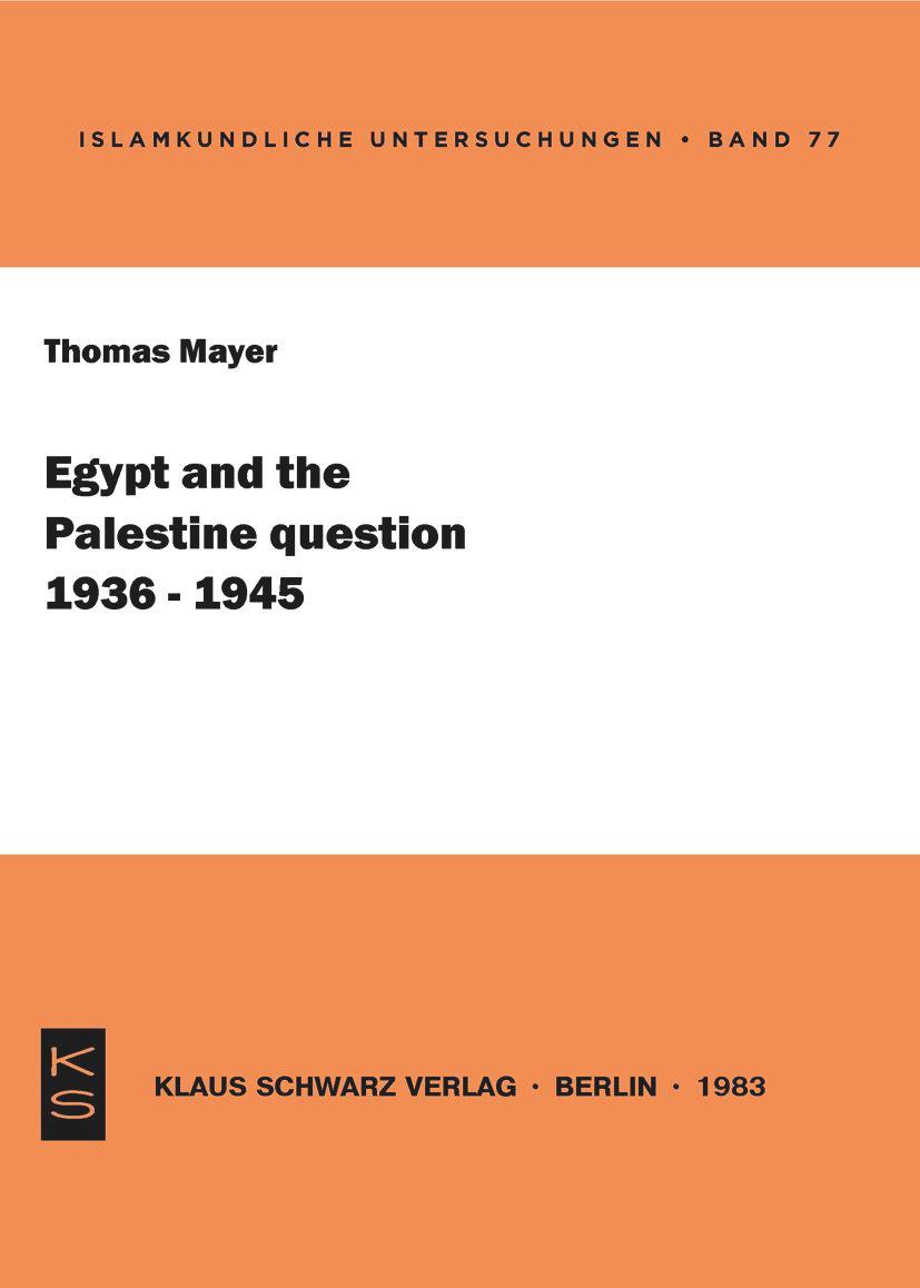 Vorderes Coverbild Egypt and the Palestine question (1936-1945)
