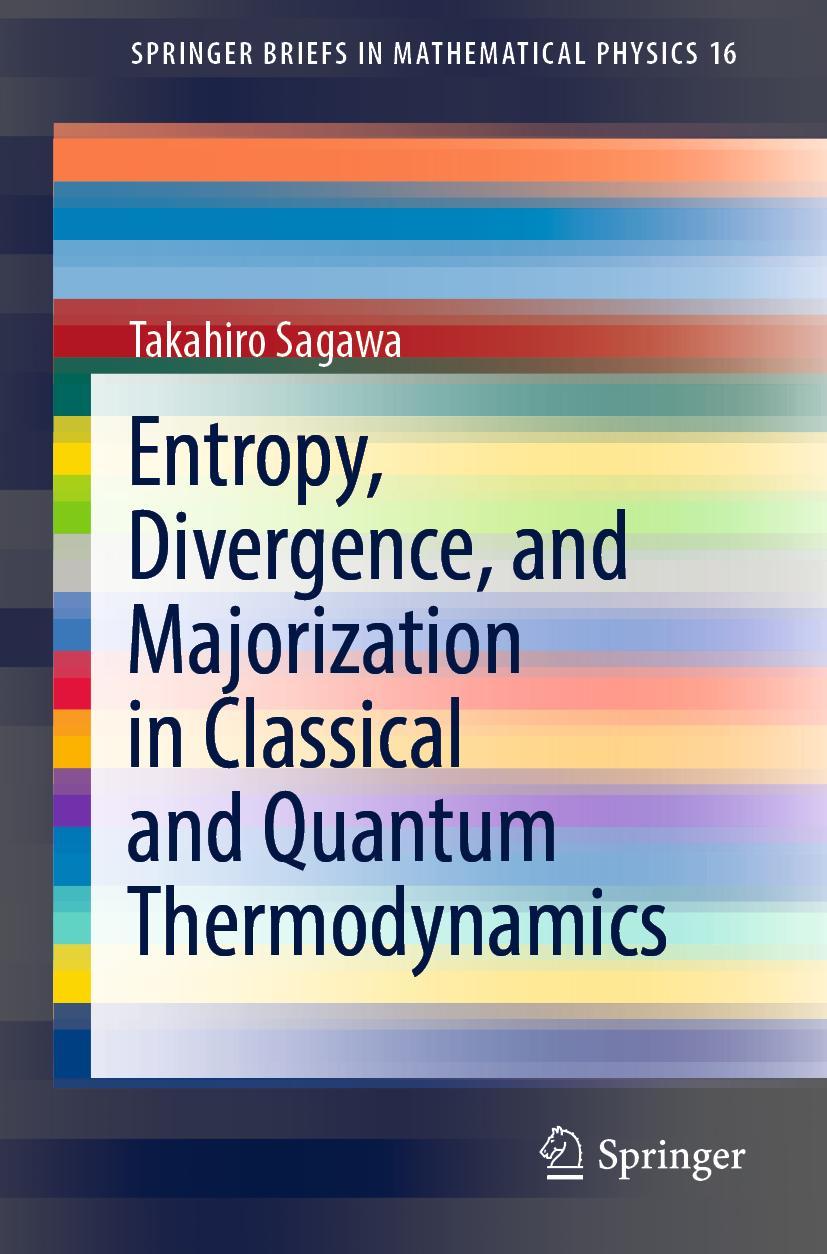 Vorderes Coverbild Entropy, Divergence, and Majorization in Classical and Quantum Thermodynamics