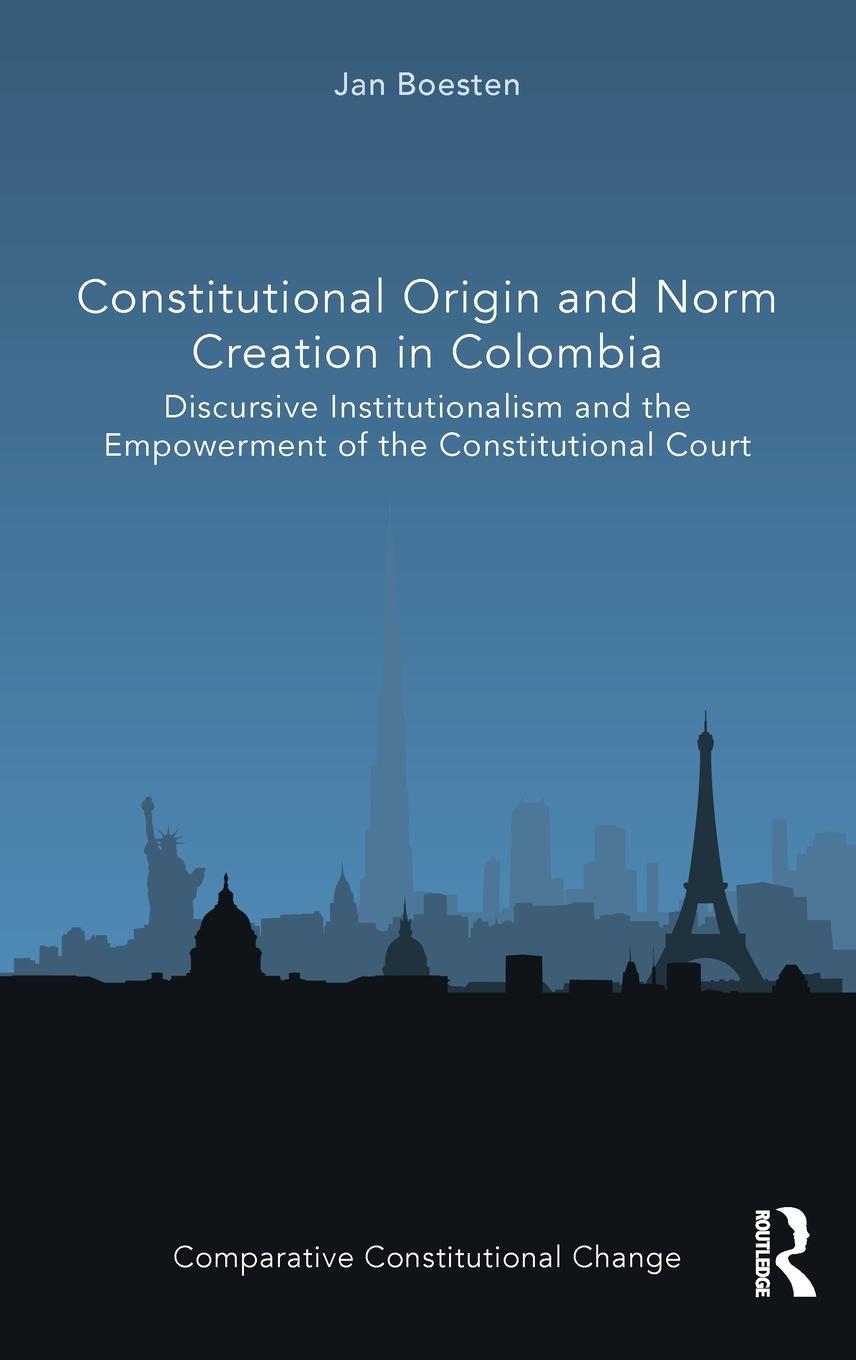 Vorderes Coverbild Constitutional Origin and Norm Creation in Colombia