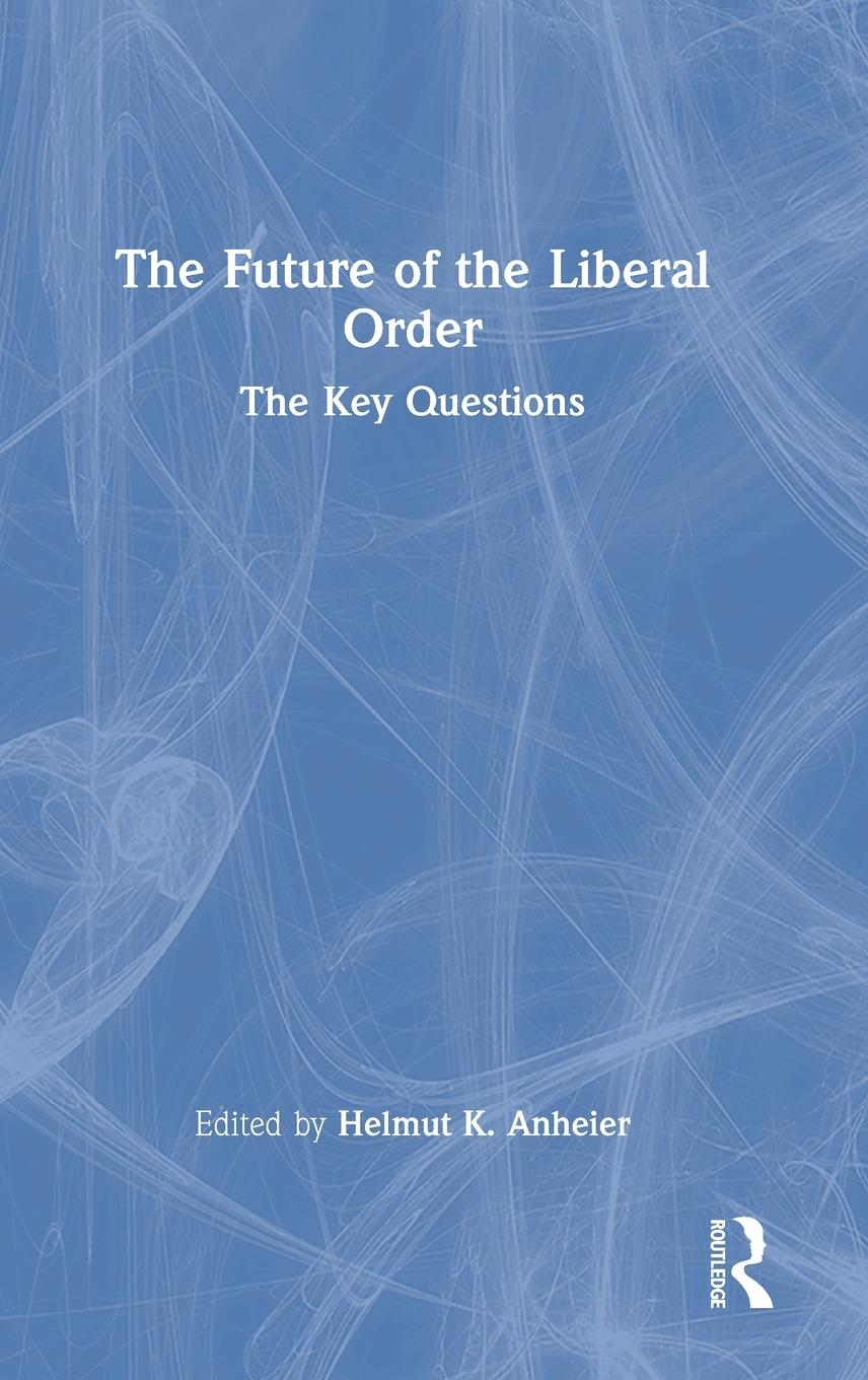 Vorderes Coverbild The Future of the Liberal Order