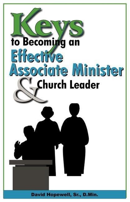 Vorderes Coverbild Keys to Becoming an Effective Associate Minister & Church Leader