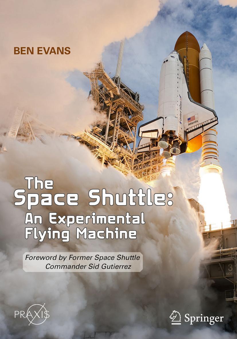 Vorderes Coverbild The Space Shuttle: An Experimental Flying Machine