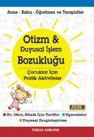 Vorderes Coverbild Otizm ve Duyusal Islem Bozuklugu - Cocuklar Icin Pratik Aktiviteler