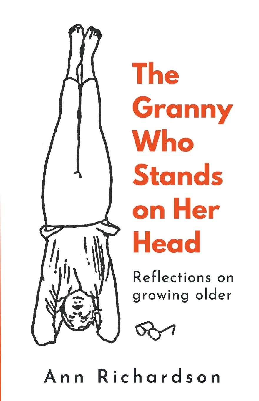 Vorderes Coverbild The Granny Who Stands on Her Head