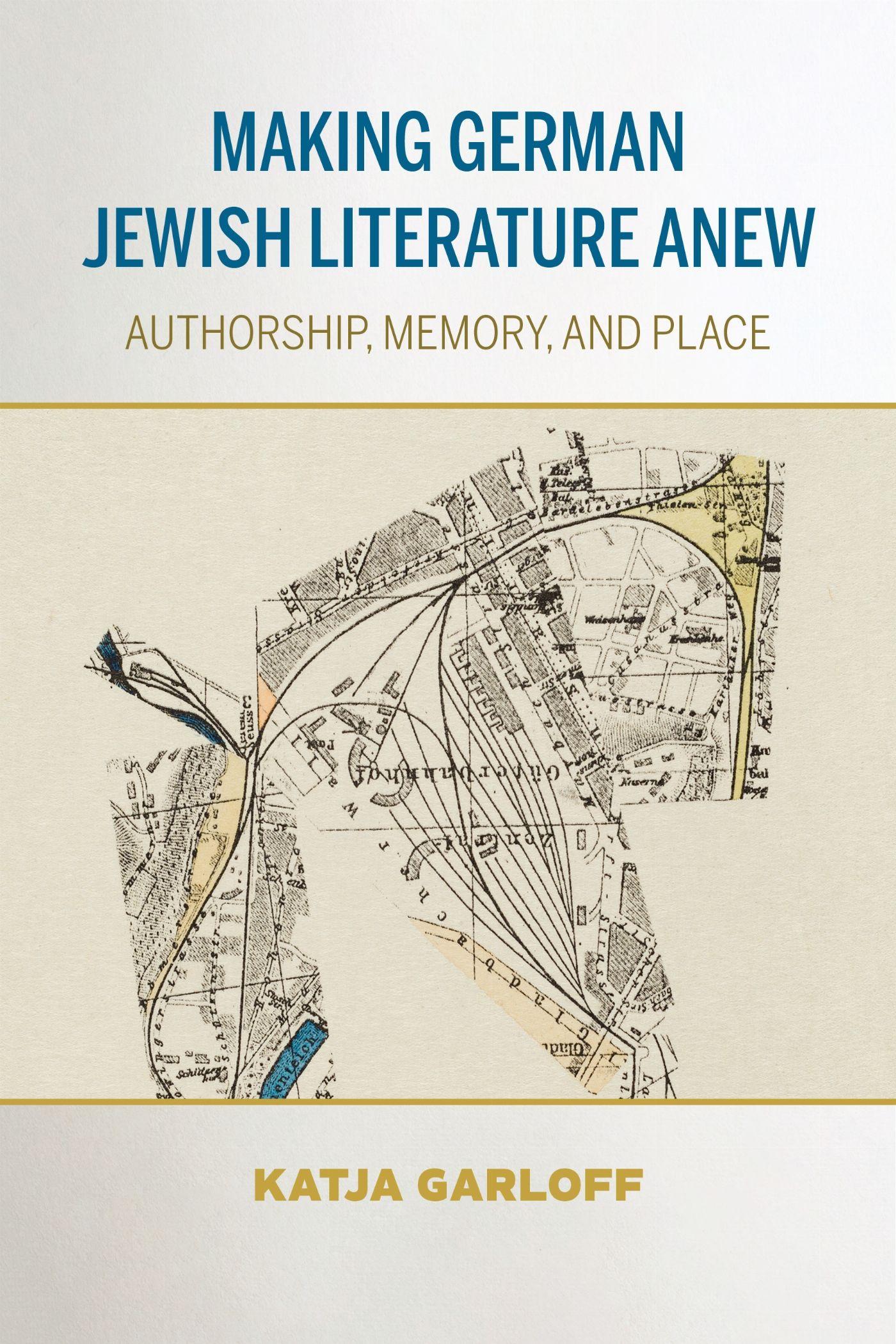 Vorderes Coverbild Making German Jewish Literature Anew