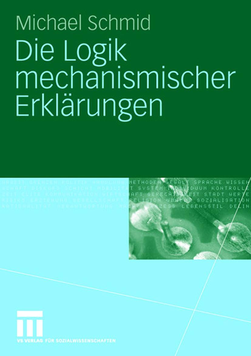 Vorderes Coverbild Die Logik mechanismischer Erklärungen