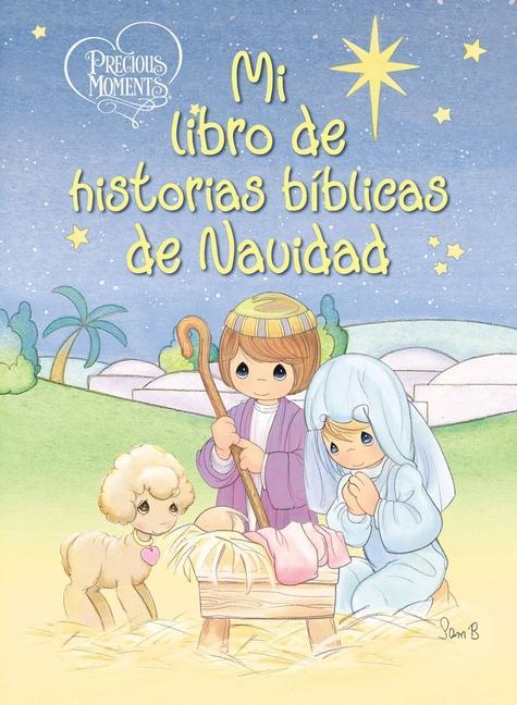 Vorderes Coverbild Precious Moments: Mi Libro de Historias Bíblicas de Navidad
