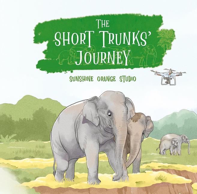 Vorderes Coverbild The Short Trunks' Journey