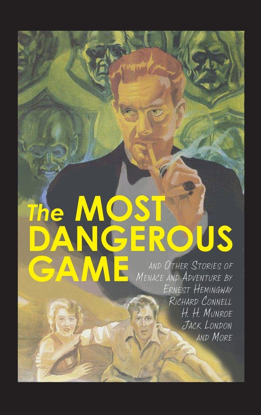 Vorderes Coverbild The Most Dangerous Game and Other Stories of Menace and Adventure
