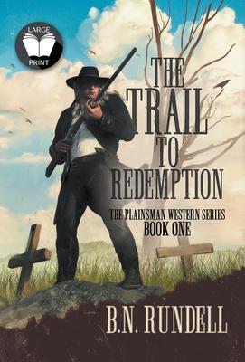 Vorderes Coverbild The Trail to Redemption
