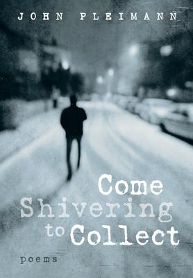 Vorderes Coverbild Come Shivering to Collect