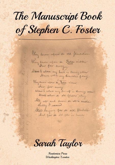 Vorderes Coverbild The Manuscript Book of Stephen C. Foster