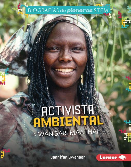 Vorderes Coverbild Activista Ambiental Wangari Maathai (Environmental Activist Wangari Maathai)