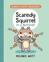 Vorderes Coverbild Scaredy Squirrel In a Nutshell
