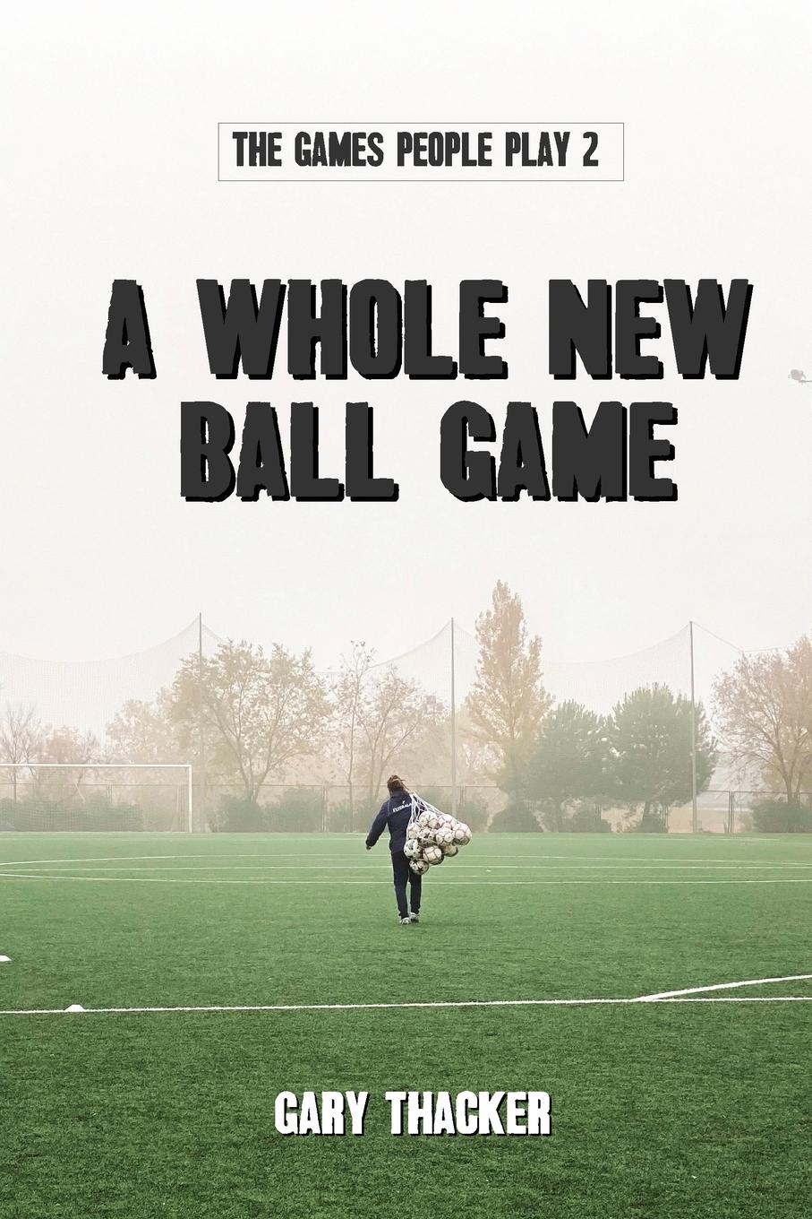 Vorderes Coverbild A Whole New Ball Game