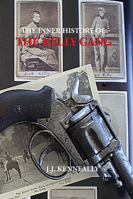 Vorderes Coverbild The Inner History of the Kelly Gang