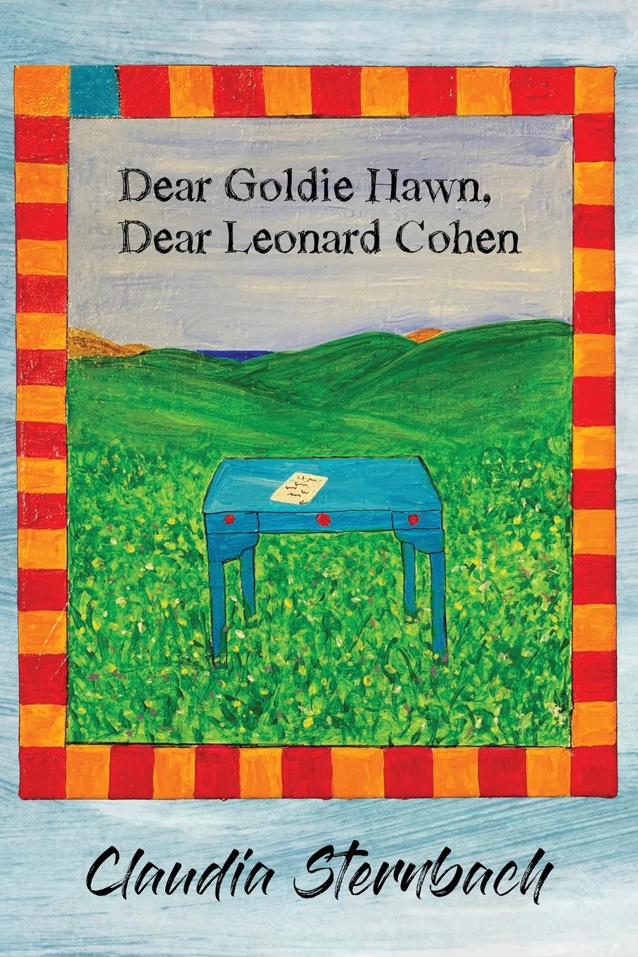 Vorderes Coverbild Dear Goldie Hawn, Dear Leonard Cohen