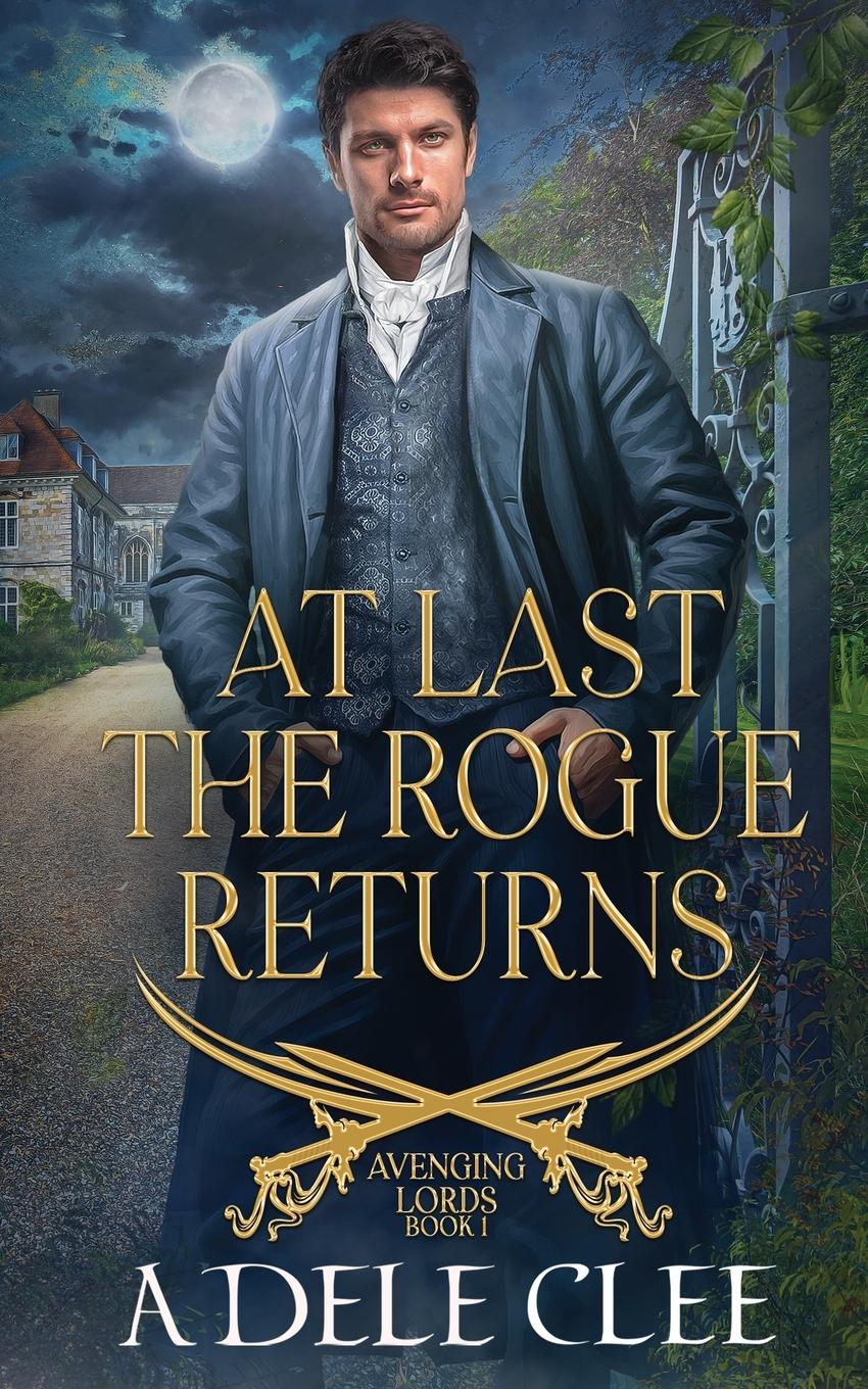 Vorderes Coverbild At Last the Rogue Returns