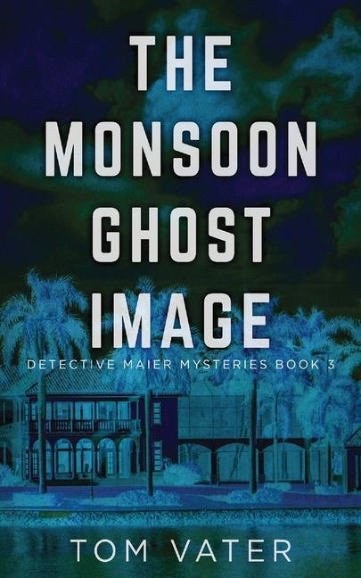 Vorderes Coverbild The Monsoon Ghost Image