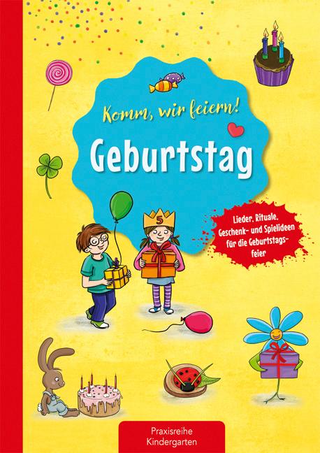 Vorderes Coverbild Komm, wir feiern! Geburtstag