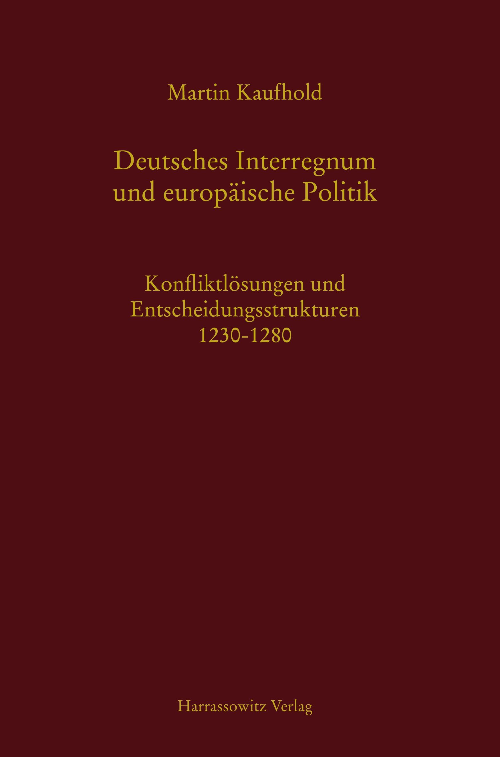 Vorderes Coverbild Deutsches Interregnum und europäische Politik