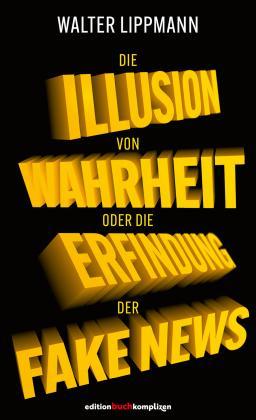 Vorderes Coverbild Die Illusion von Wahrheit