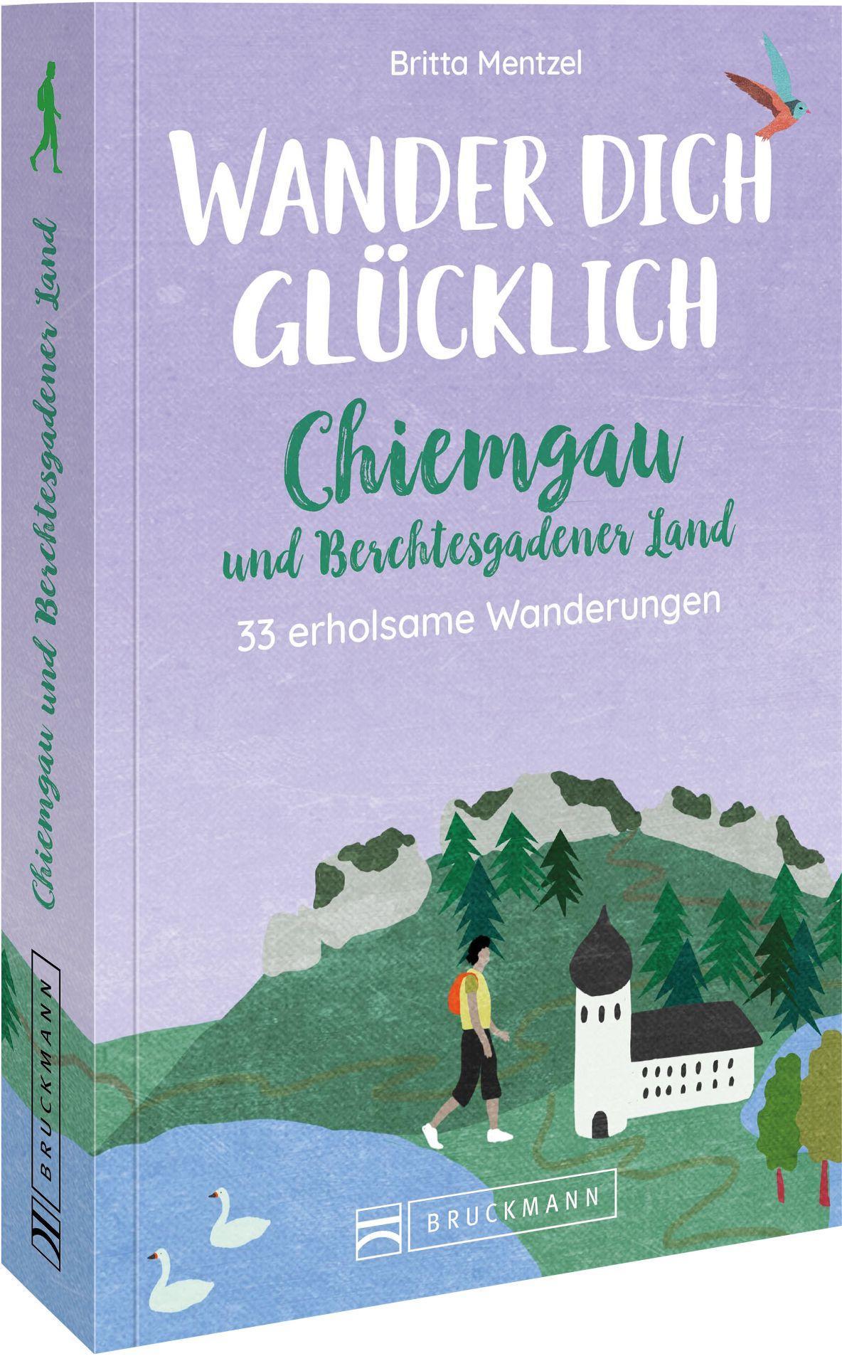 Vorderes Coverbild Wander dich glücklich - Chiemgau und Berchtesgadener Land