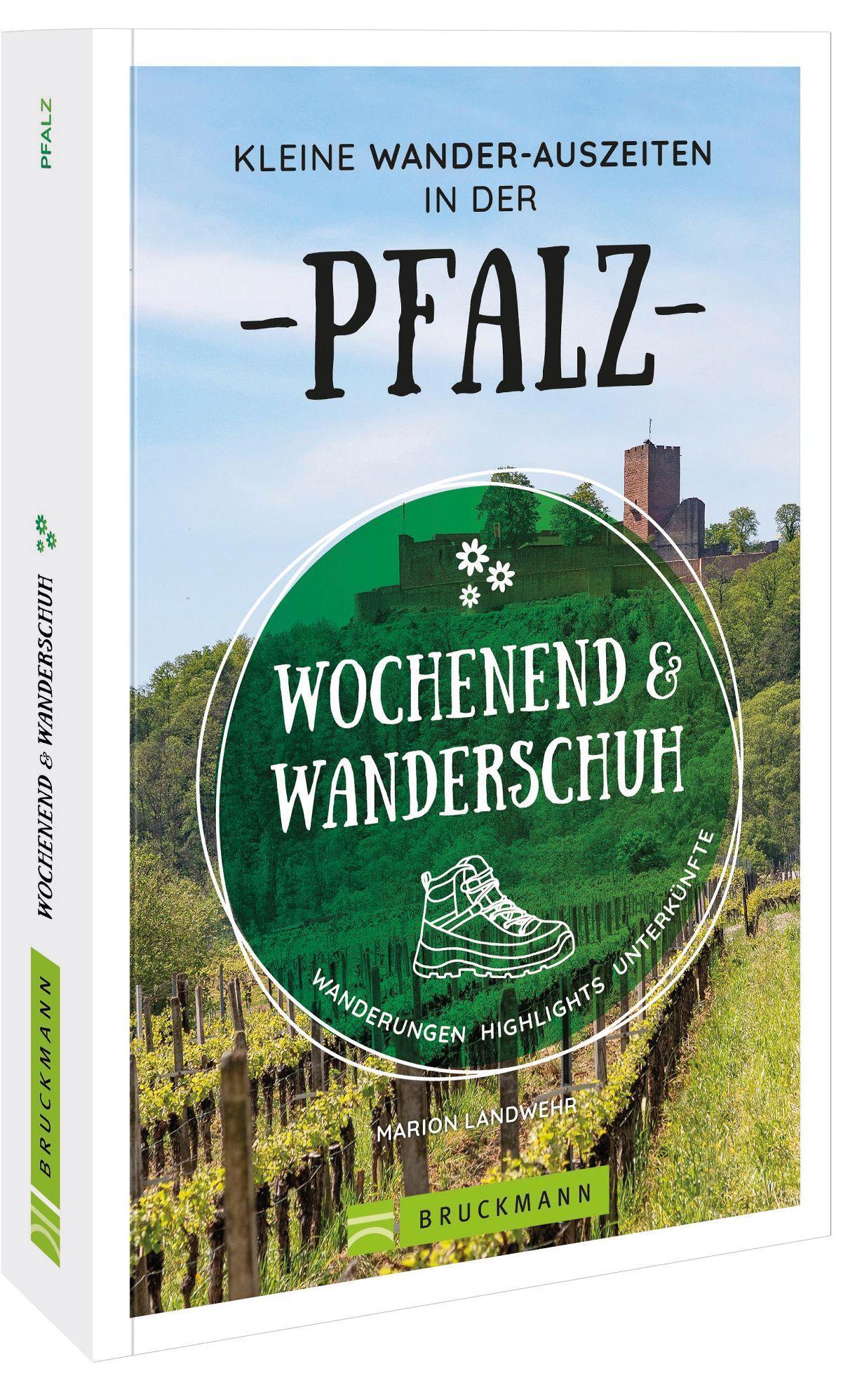 Vorderes Coverbild Wochenend und Wanderschuh - Kleine Wander-Auszeiten in der Pfalz