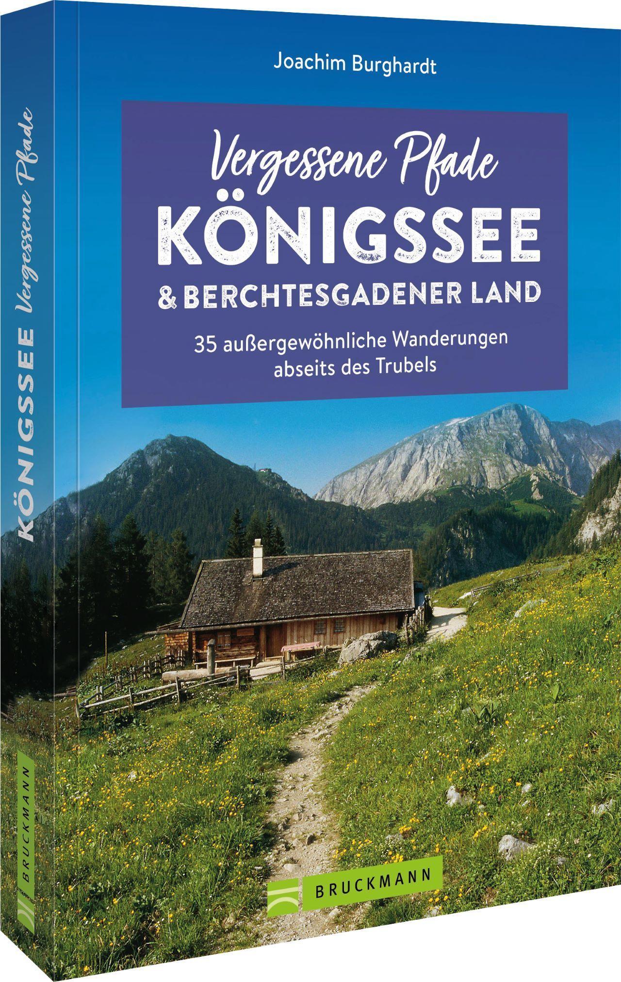 Vorderes Coverbild Vergessene Pfade Königssee und Berchtesgadener Land