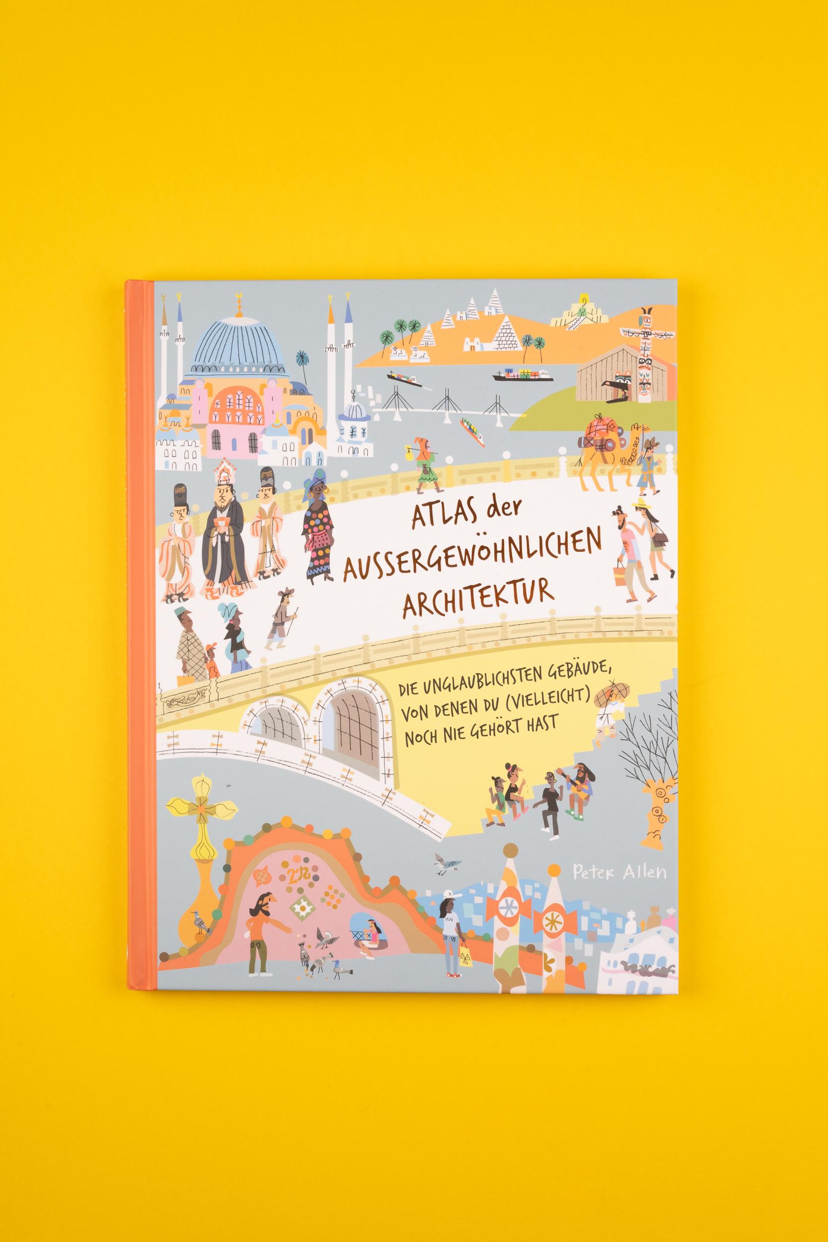 Beispielinhalt (Bild) Atlas der außergewöhnlichen Architektur