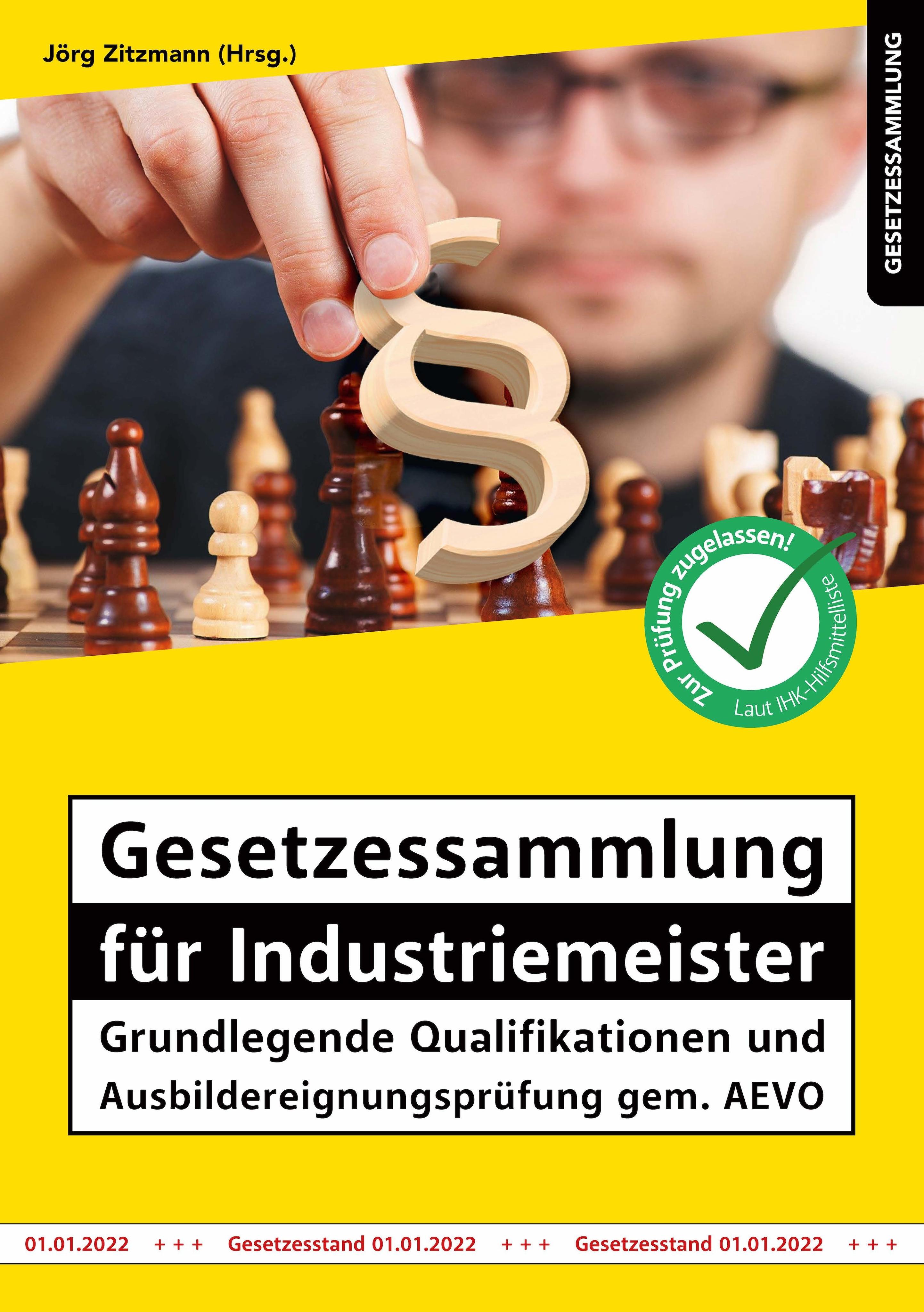 Vorderes Coverbild Gesetzessammlung für Industriemeister - Grundlegende Qualifikationen und Ausbildereignungsprüfung gem. AEVO