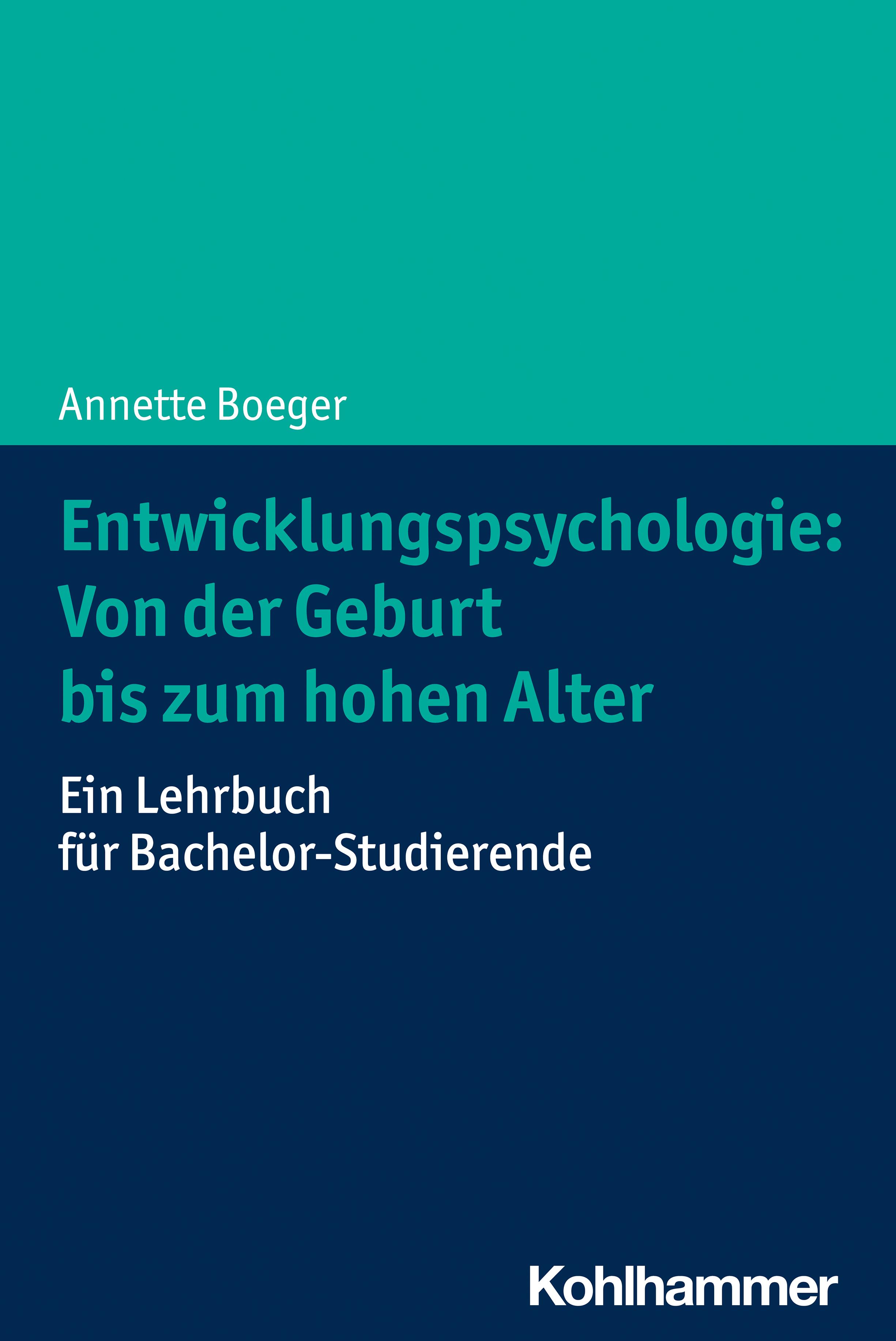 Vorderes Coverbild Entwicklungspsychologie: Von der Geburt bis zum hohen Alter