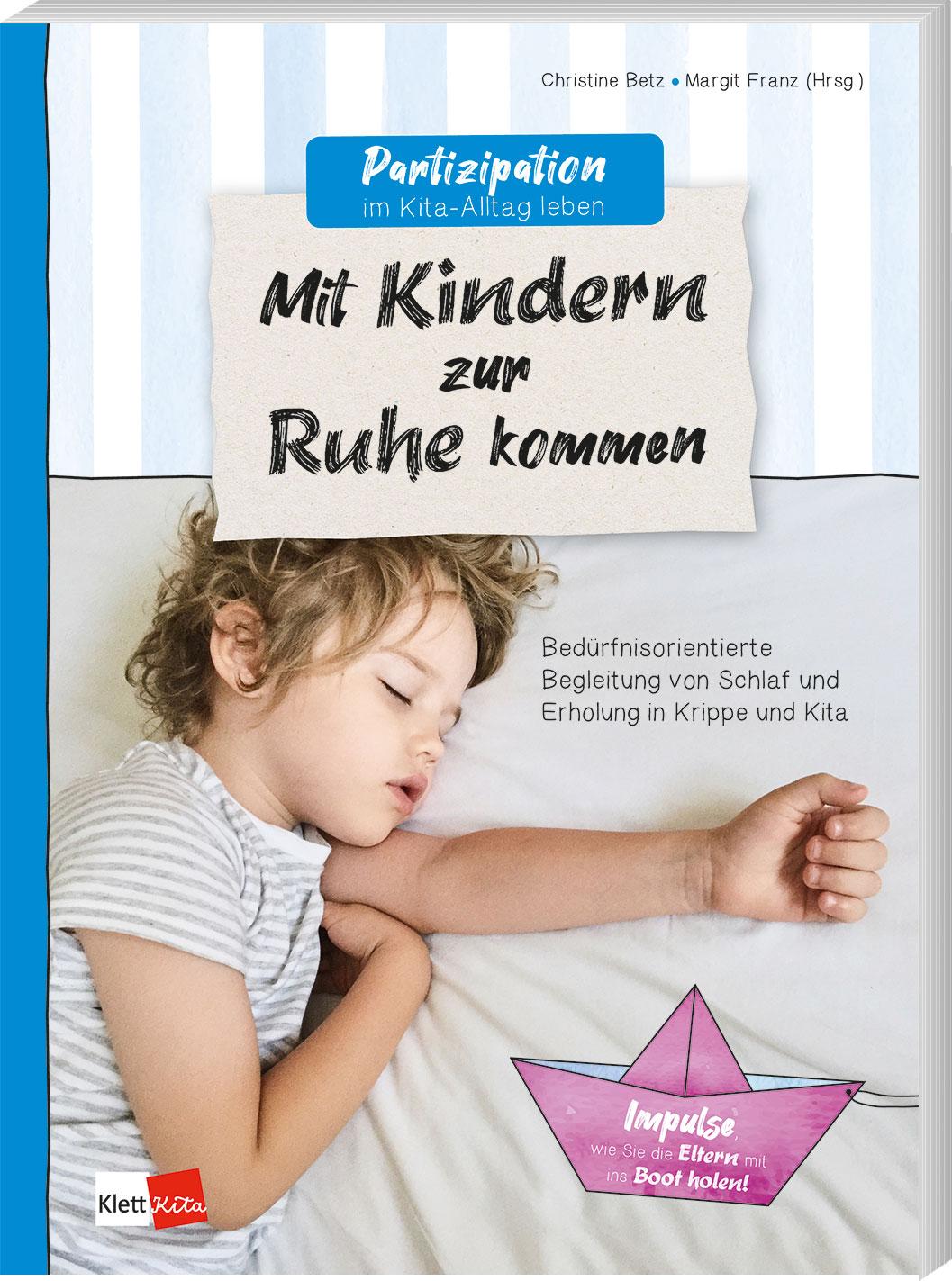 Vorderes Coverbild Partizipation im Kita-Alltag leben: Mit Kindern zur Ruhe kommen