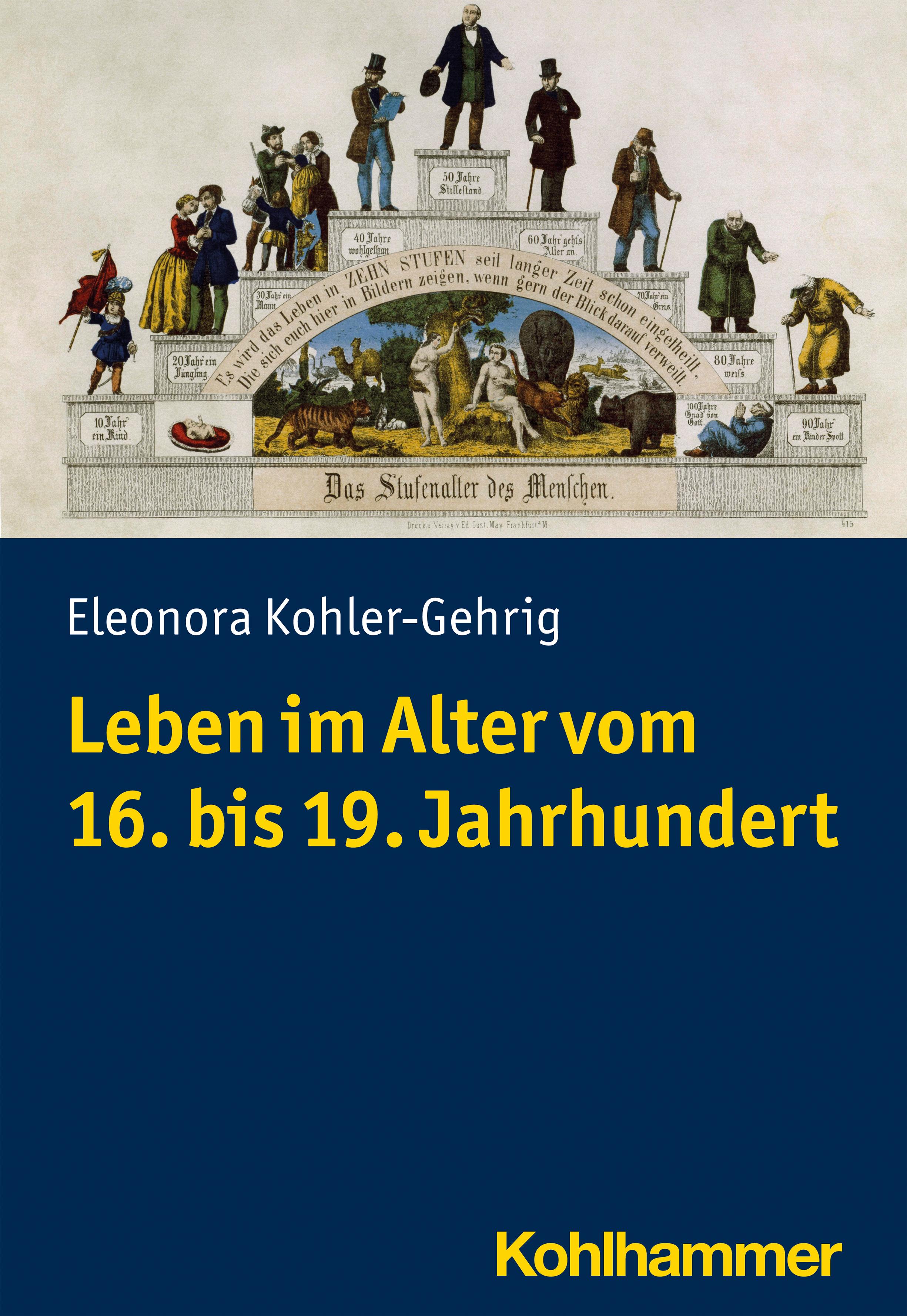 Vorderes Coverbild Leben im Alter vom 16. bis 19. Jahrhundert