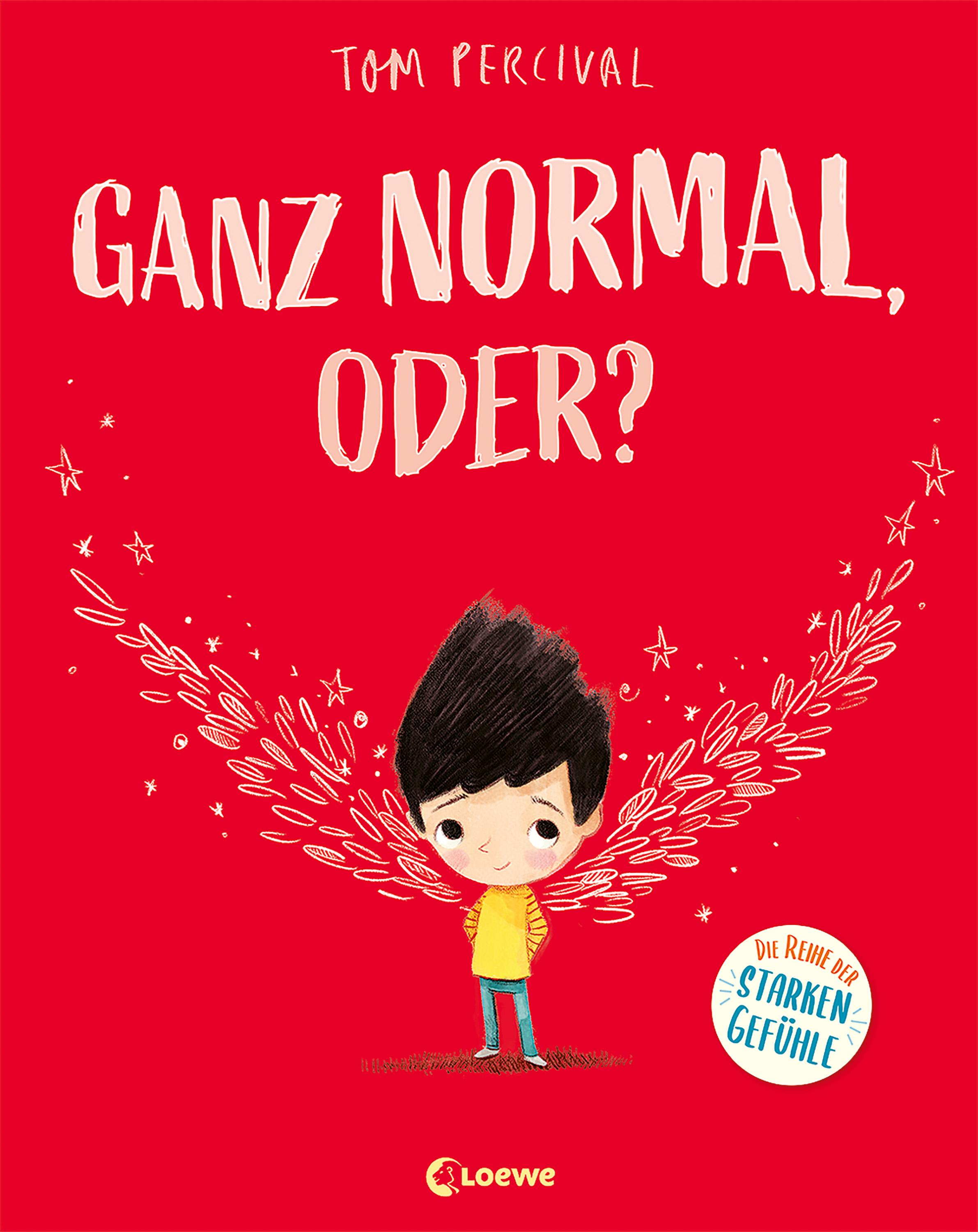 Vorderes Coverbild Ganz normal, oder? (Die Reihe der starken Gefühle)