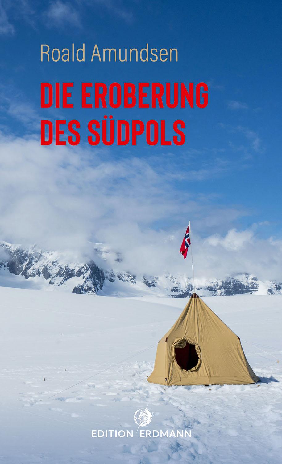 Vorderes Coverbild Die Eroberung des Südpols