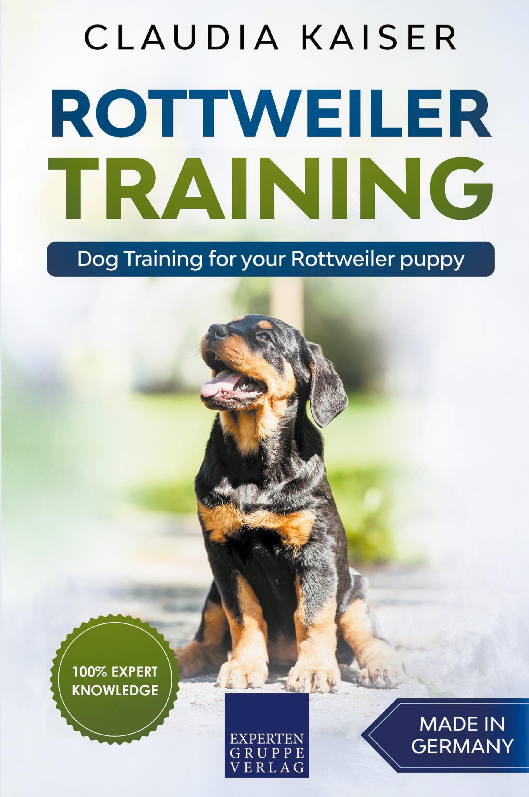 Vorderes Coverbild Rottweiler Training - Dog Training for your Rottweiler puppy