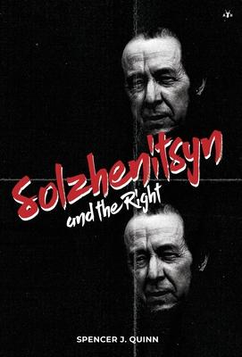 Vorderes Coverbild Solzhenitsyn and the Right