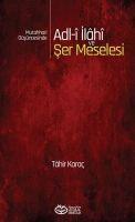 Vorderes Coverbild Mutahhari Düsüncesinde Adl-i Ilahi ve Ser Meselesi