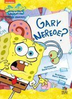 Vorderes Coverbild Süngerbob Karepantolon Gary Nerede