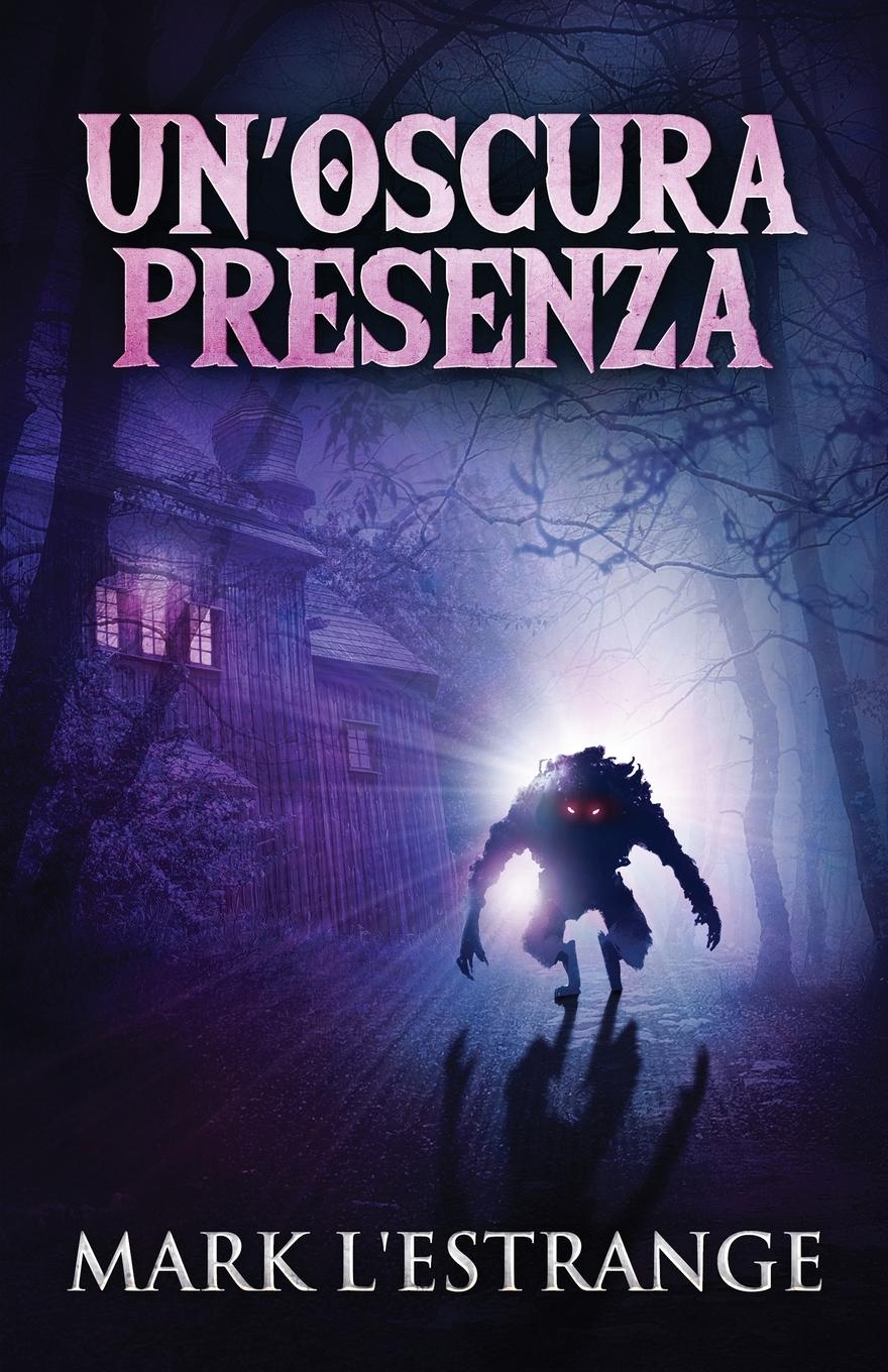 Vorderes Coverbild Un'oscura Presenza