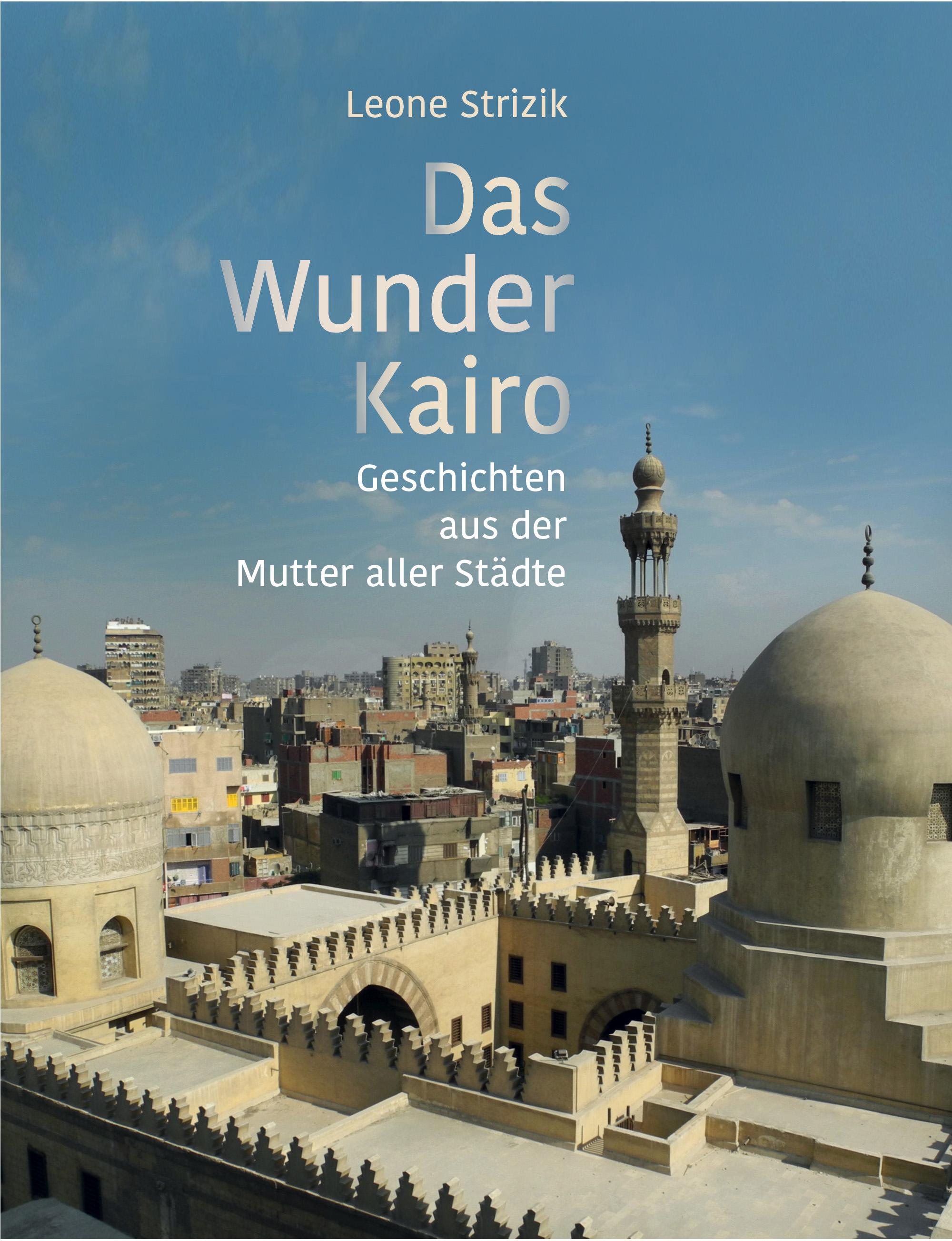 Vorderes Coverbild Das Wunder Kairo